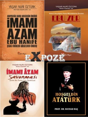 Yaşar Nuri Öztürk ve Haydar Baş Seti - 4 Kitap- Hoşgeldin Atatürk, Ebu Zer, İmamı Âzam Ebu Hânife, İmamı Azam Savunması