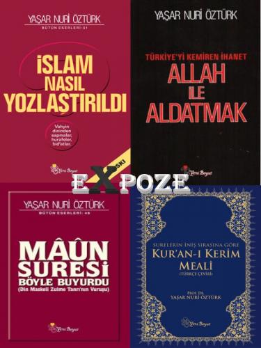 Yaşar Nuri Öztürk Seti 4 Kitap - İslam Nasıl Yozlaştırıldı, Allah ile Aldatmak, Maun Suresi Böyle Buyurdu, Kur'an-ı Kerim Meali