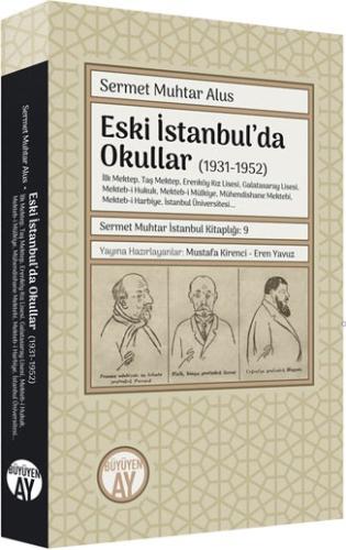 Eski İstanbul’da Okullar (1931-1952) Sermet Muhtar Alus