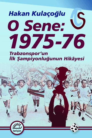 O Sene: 1975-76 Hakan Kulaçoğlu