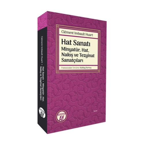 Hat Sanatı • Minyatür, Hat, Nakış ve Tezyinat Sanatçıları Clément Imba