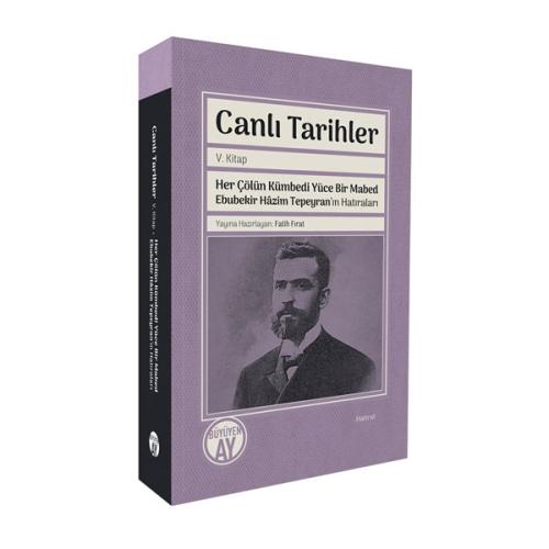 Canlı Tarihler V. Kitap Fatih Fırat