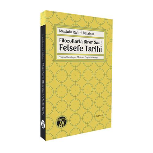 Filozoflarla Birer Saat Felsefe Tarihi