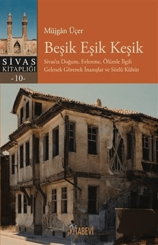 Beşik Eşik Keşik Müjgan Üçer