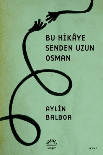 Bu Hikaye Senden Uzun Osman Aylin Balboa