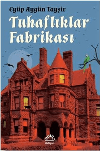 Tuhaflıklar Fabrikası Eyüp Aygün Tayşir