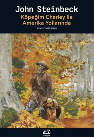 Köpeğim Charley ile Amerika Yollarında John Steinbeck