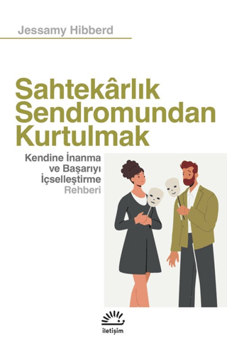 Sahtekârlık Sendromundan Kurtulmak