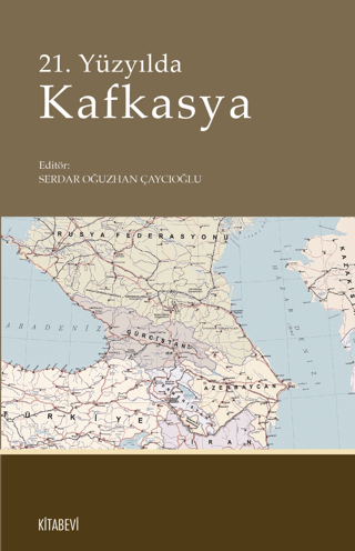21. Yüzyılda Kafkasya Kolektif