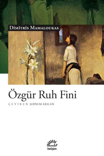 Özgür Ruh Fini Dimitris Mamaloukas