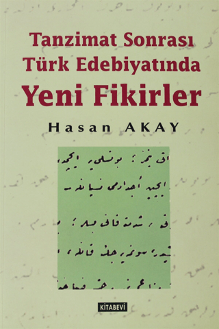 Tanzimat Sonrası Türk Edebiyatında Yeni Fikirler