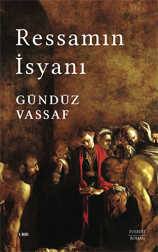 Ressamın İsyanı Gündüz Vassaf