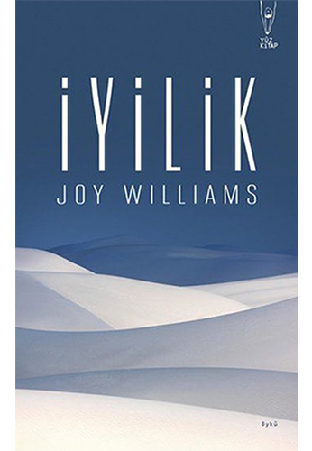 İyilik Joy Williams