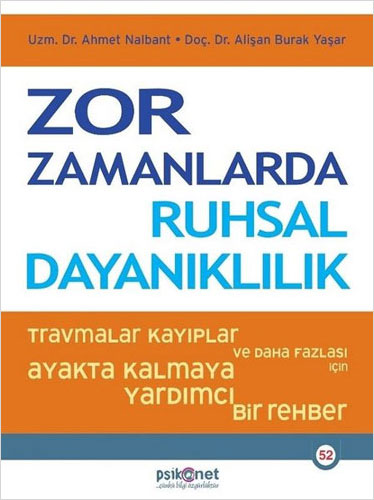 Zor Zamanlarda Ruhsal Dayanıklılık Alişan Burak Yaşar