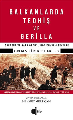 (2. El Kitap) Balkanlarda Tedhiş ve Gerilla Bekir Fikri