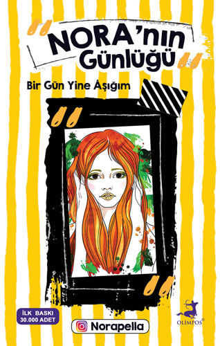 Nora'nın Günlüğü - Bir Gün Yine Aşığım