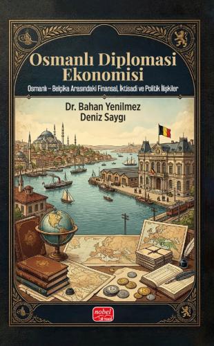 Osmanlı Diplomasi Ekonomisi