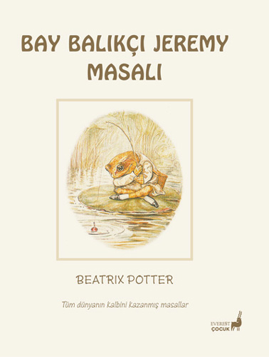 Beatrix Potter Masalları 8 - Bay Balıkçı Jeremy Masalı