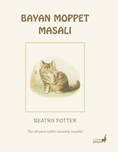 Beatrix Potter Masalları 10 - Bayan Moppet Masalı