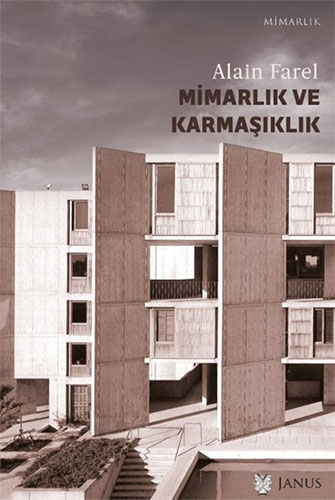 Mimarlık ve Karmaşıklık Alain Farel