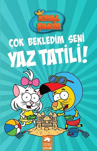 Kral Şakir 11 - Çok Bekledim Seni Yaz Tatili! (Ciltli)