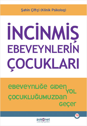İncinmiş Ebeveynlerin Çocukları
