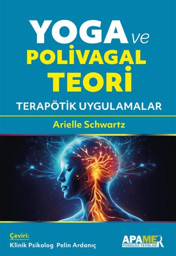 Yoga ve Polivagal Teori Arielle Schwartz