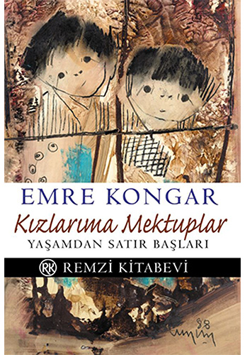Kızlarıma Mektuplar Emre Kongar