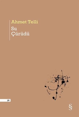Su Çürüdü Ahmet Telli