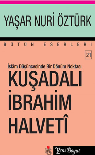 Kuşadalı İbrahim Halveti Yaşar Nuri Öztürk