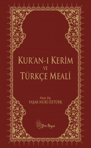 Kuran-ı Kerim Metinli Kırmızı Türkçe Meali (Cep Boy) Yaşar Nuri Öztürk