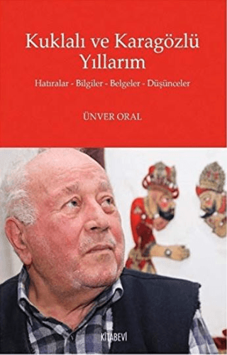 Kuklalı ve Karagözlü Yıllarım