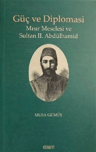 Güç ve Diplomasi Musa Gümüş