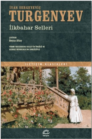 İlkbahar Selleri Ivan Sergeyevich Turgenev , İvan Sergeyeviç Turgenyev