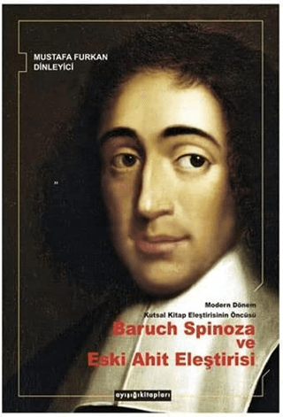Baruch Spinoza ve Eski Ahit Eleştirisi
