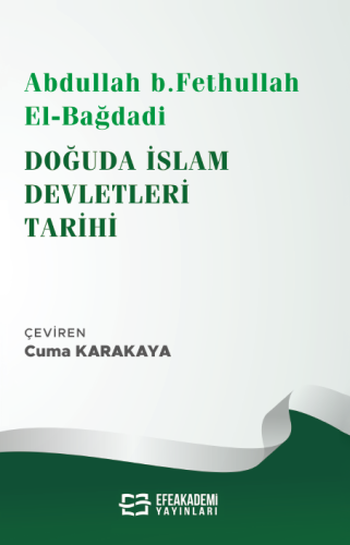 Abdullah b. Fethullah el-Bağdadi Doğuda İslam Devletleri Tarihi Cuma K