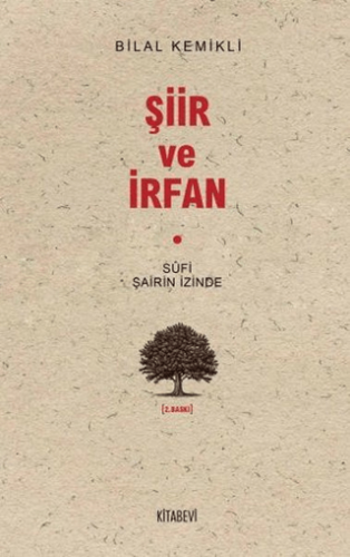 Şiir ve İrfan Bilal Kemikli