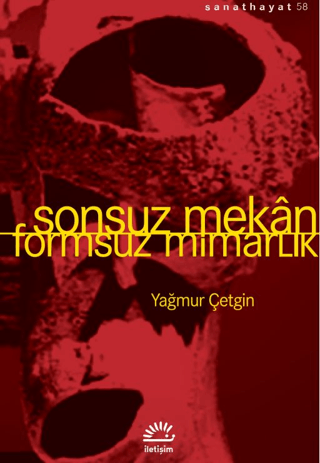 Sonsuz Mekan-Formsuz Mimarlık