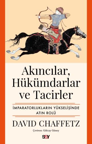 Akıncılar Hükümdarlar ve Tacirler