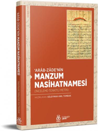 ‘Arab-zâde'nin Manzum Nasihatnâmesi Süleyman Anıl Tombak