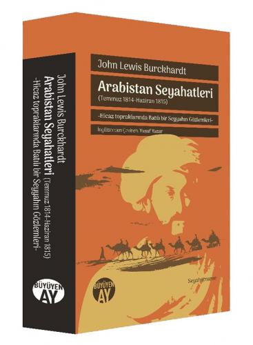 Arabistan Seyahatleri (Temmuz 1814-Haziran 1815) John Lewis Burckhardt