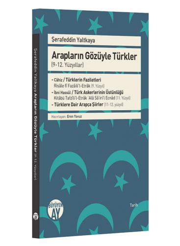 Arapların Gözüyle Türkler (9-12. Yüzyıllar) M. Şerafeddin Yaltkaya