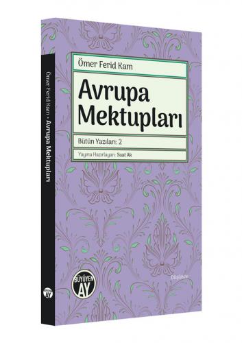 Avrupa Mektupları Ömer Ferid Kam