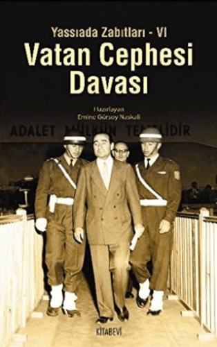 Vatan Cephesi Davası Emine Gürsoy Naskali