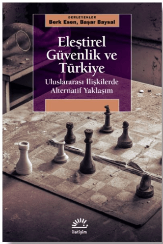 Eleştirel Güvenlik ve Türkiye Kolektif