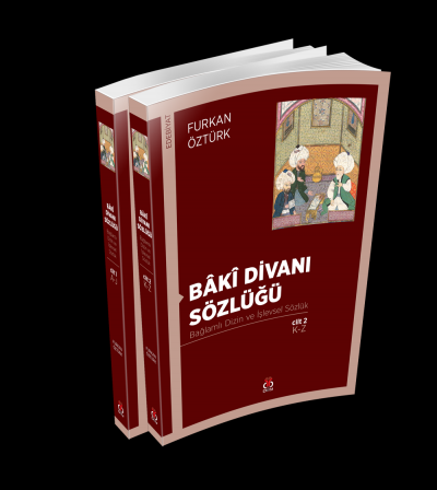 Bakî Divanı Sözlüğü (2 cilt) Furkan Öztürk