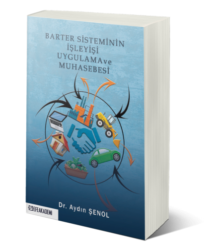 Barter Sisteminin İşleyişi Uygulama ve Muhasebesi