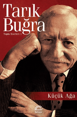 Küçük Ağa Tarık Buğra