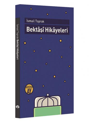 Bektaşi Hikayeleri İsmail Toprak