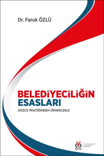 Belediyeciliğin Esasları Faruk Özlü